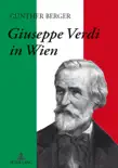 Giuseppe Verdi in Wien sinopsis y comentarios