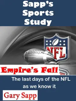 empire's fall: the last days of the nfl as we know it book cover image