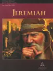 Jeremiah Adult Sabbath School Bible Study Guide 4Q2015 synopsis, comments