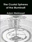 The Crystal Spheres of the Illuminati synopsis, comments