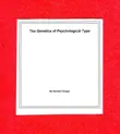 The Genetics of Psychological Type synopsis, comments