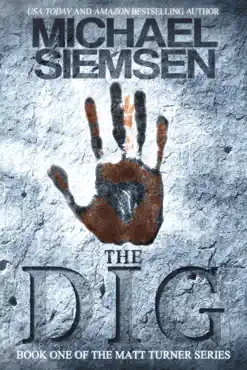 the dig (book 1 of the matt turner series) book cover image