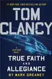 Tom Clancy True Faith and Allegiance synopsis, comments
