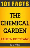 The Chemical Garden – 101 Amazing Facts sinopsis y comentarios