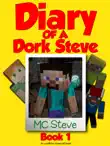 Diary of a Dork Steve Book 1 synopsis, comments