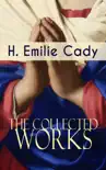 The Collected Works of H. Emilie Cady synopsis, comments