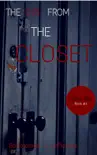 The Girl from the Closet synopsis, comments