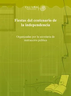 fiestas del centenario de la independencia imagen de la portada del libro