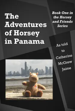 the adventures of horsey in panama imagen de la portada del libro
