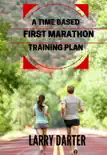 A Time Based First Marathon Training Plan synopsis, comments