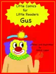 Little Comics For Little Readers: Gus sinopsis y comentarios