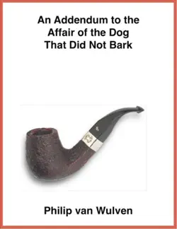 an addendum to the affair of the dog that did not bark. book cover image