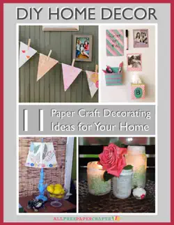 diy home decor-11 paper craft decorating ideas for your home book cover image