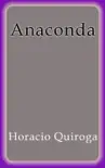 Anaconda synopsis, comments