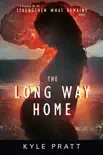 The Long Way Home synopsis, comments