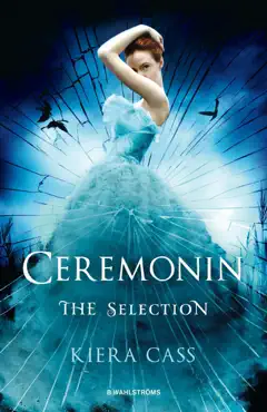 the selection 1 - ceremonin book cover image