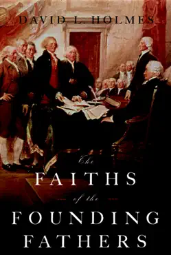 the faiths of the founding fathers book cover image