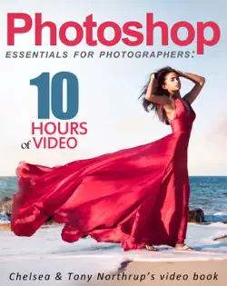 photoshop cc essentials for photographers: chelsea & tony northrup's video book book cover image