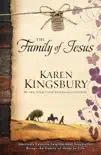 The Family of Jesus synopsis, comments