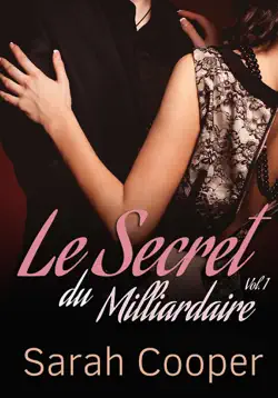 le secret du milliardaire, vol. 1 book cover image