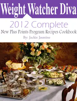 weight watchers diva 2012 completenew points plus program recipes cookbook book cover image