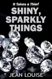 Shiny, Sparkly Things synopsis, comments