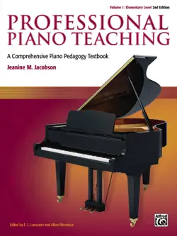 professional piano teaching, volume 1 - elementary levels book cover image