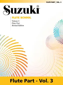 suzuki flute school - volume 3 (revised) book cover image