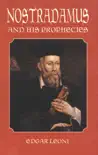 Nostradamus and His Prophecies synopsis, comments