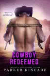 Cowboy Redeemed synopsis, comments