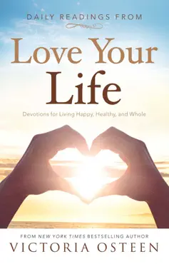 daily readings from love your life book cover image