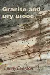 Granite and Dry Blood synopsis, comments