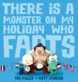 There Is A Monster On My Holiday Who Farts (Fart Monster and Friends) sinopsis y comentarios