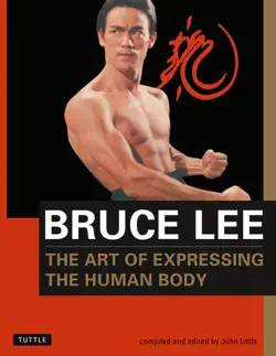 bruce lee the art of expressing the human body book cover image
