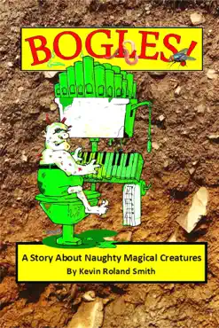 bogles (a story about naughty magical creatures) imagen de la portada del libro