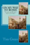 On My Way to Rome synopsis, comments