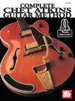 Complete Chet Atkins Guitar Method synopsis, comments