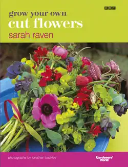 grow your own cut flowers imagen de la portada del libro