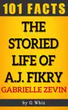 The Storied Life of A. J. Fikry – 101 Amazing Facts sinopsis y comentarios