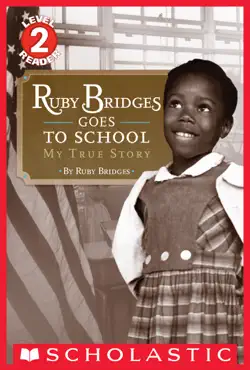 scholastic reader, level 2: ruby bridges goes to school: my true story book cover image