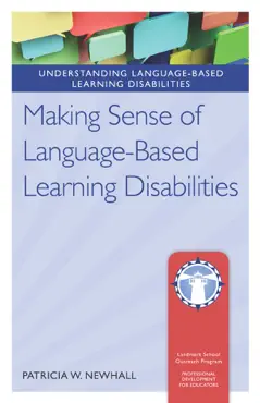 making sense of language-based learning disabilities book cover image