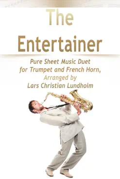 the entertainer pure sheet music duet for trumpet and french horn, arranged by lars christian lundholm book cover image