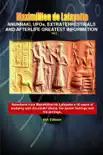 Anunnaki, Ufos, Extraterrestrials and Afterlife Greatest Information synopsis, comments