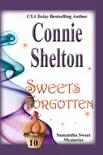 Sweets Forgotten: A Sweet’s Sweets Bakery Mystery