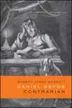 Daniel Defoe, Contrarian sinopsis y comentarios