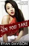 The Sin You Take synopsis, comments