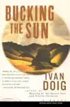 Bucking the Sun synopsis, comments