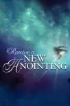 Receive A New Anointing synopsis, comments