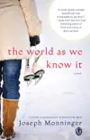 The World As We Know It synopsis, comments
