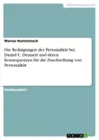 Die Bedingungen der Personalität bei Daniel C. Dennett und deren Konsequenzen für die Zuschreibung von Personalität sinopsis y comentarios